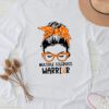 MS Warrior Messy Bun - Multiple Sclerosis Awareness Longsleeve Tee