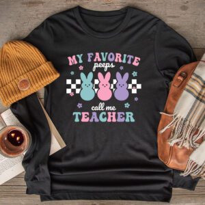 My Favorite Peep Call Me Teacher Groovy Happy Easter Day Longsleeve Tee 2 1