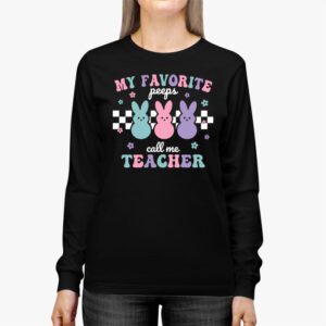 My Favorite Peep Call Me Teacher Groovy Happy Easter Day Longsleeve Tee 3 1