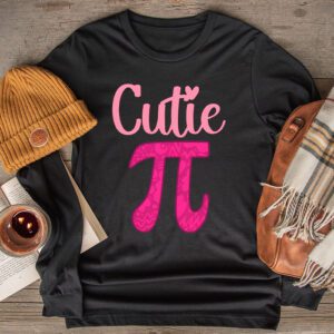 Pi Day Shirt Women Kids Men Toddler Math Teacher Cutie Pi Longsleeve Tee
