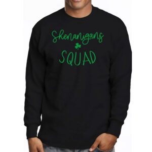 Shenanigans Squad Funny St. Patricks Day Matching Group Longsleeve Tee 3 4