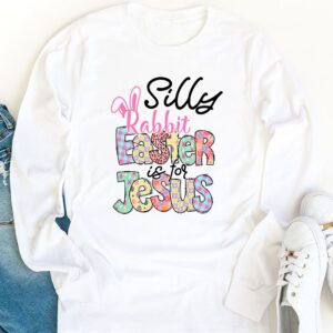 Silly Rabbit Easter Is For Jesus Christian Kids T Shirt Longsleeve Tee 1 14