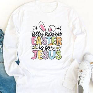 Silly Rabbit Easter Is For Jesus Christian Kids T Shirt Longsleeve Tee 1 19