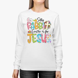 Silly Rabbit Easter Is For Jesus Christian Kids T Shirt Longsleeve Tee 2 7