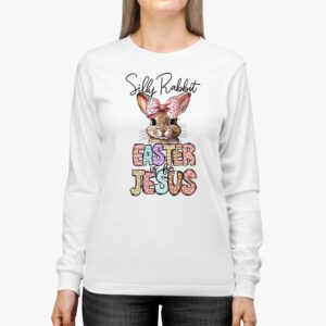 Silly Rabbit Easter Is For Jesus Christian Kids T Shirt Longsleeve Tee 2 9