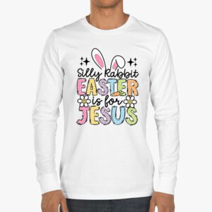 Silly Rabbit Easter Is For Jesus Christian Kids T Shirt Longsleeve Tee 3 19
