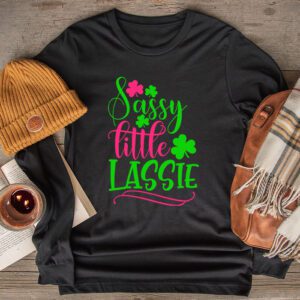 St Patricks Day Shirt Sassy Little Lassie Kids Toddler Girl Longsleeve Tee