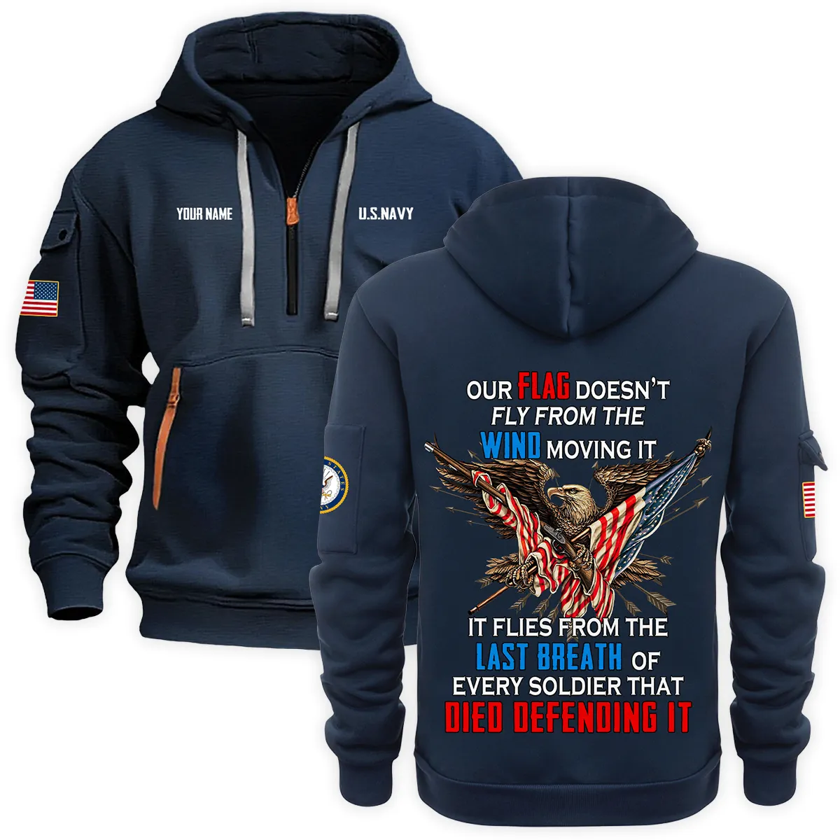 Personalized Name Every Soldier That Died Defending It U.S. Navy Veteran Hoodie Half Zipper Quarter Hoodie