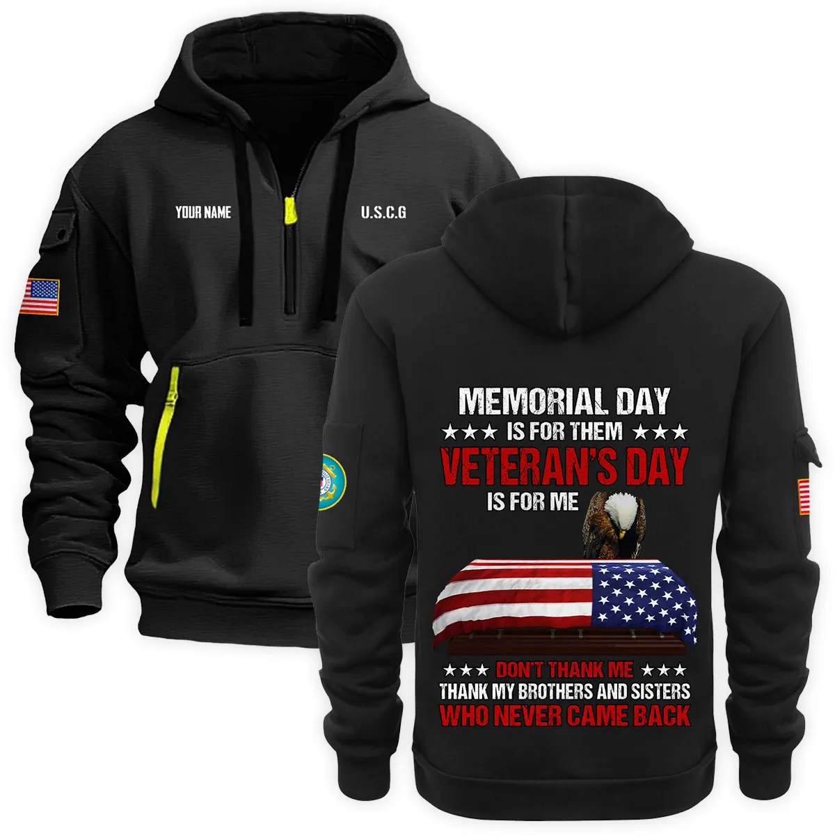 Personalized Name Memorial Day Is For Them Veteran Day Is For Me U.S. Coast Guard Veteran Hoodie Half Zipper Quarter Hoodie