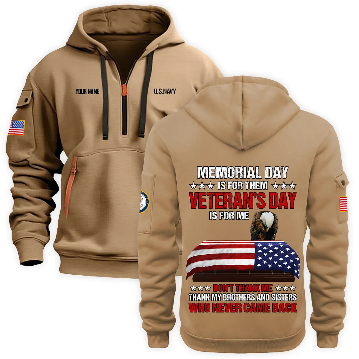 Personalized Name Memorial Day Is For Them Veteran Day Is For Me U.S. Navy Veteran Hoodie Half Zipper Quarter Hoodie