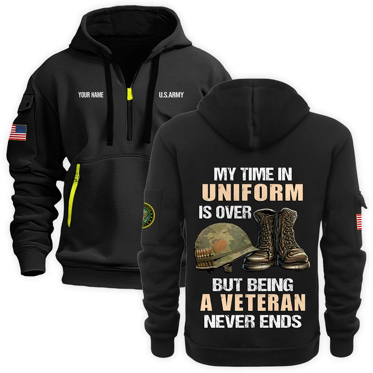 Personalized Name My Time In Uniform Is Over  U.S. Army Veteran Hoodie Half Zipper Quarter Hoodie