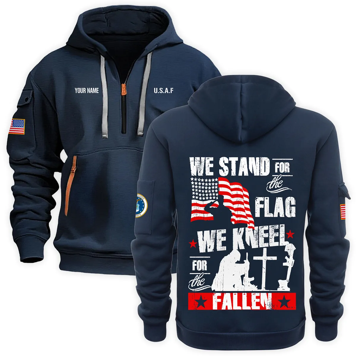 Personalized Name We Stand For The Flag U.S. Air Force Veteran Hoodie Half Zipper Quarter Hoodie